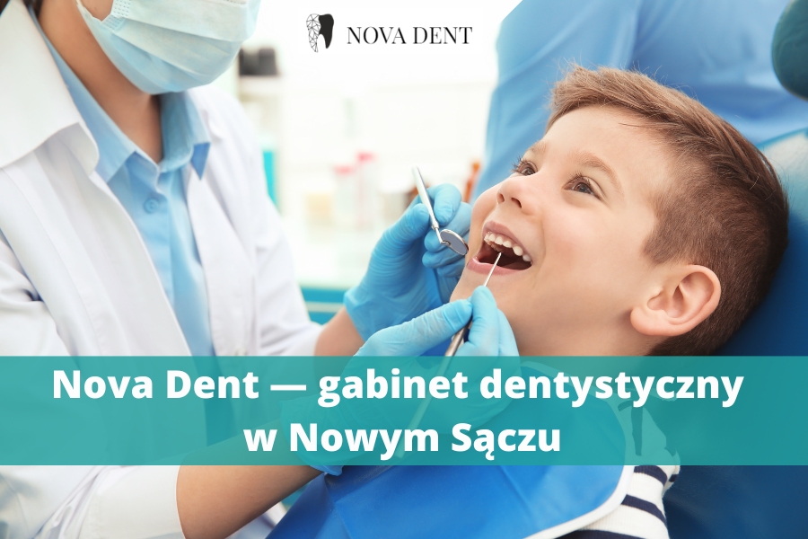 Nova Dent - gabinet dentystyczny w Nowym Sączu